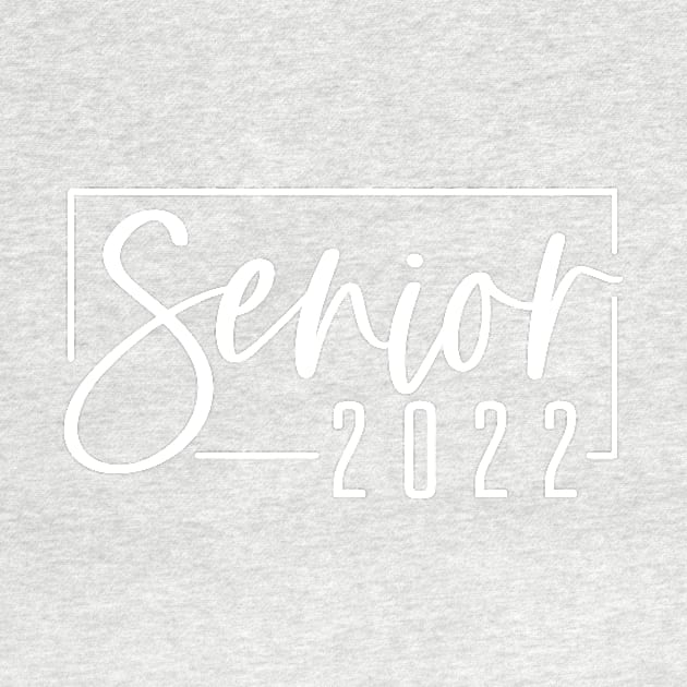 Senior 2022 Shirt Class Of 2022 by saugiohoc994